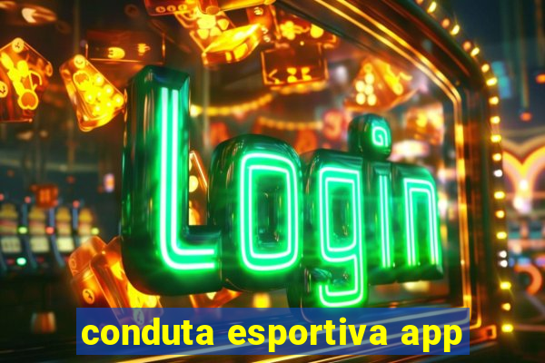 conduta esportiva app